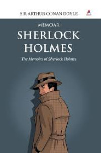 MEMOAR SHERLOCK HOLMES The Memoirs of Sherlock Holmes