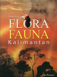 Flora Fauna Kalimantan